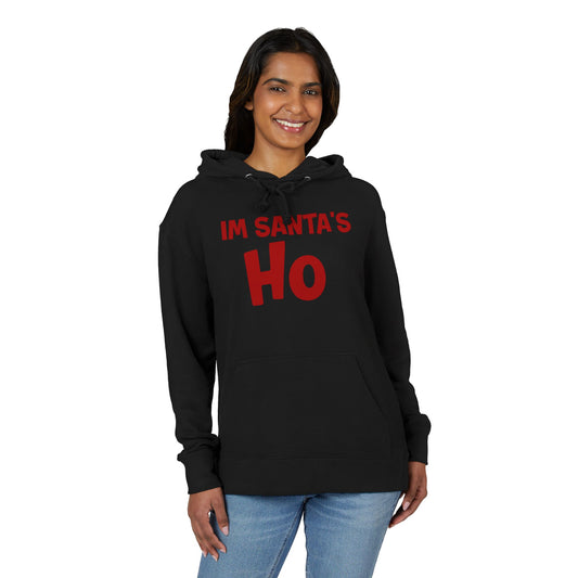 I'm Santa's Ho Hoodie — Funny Christmas Holiday Sweatshirt (Ho Ho Ho Now You Know)