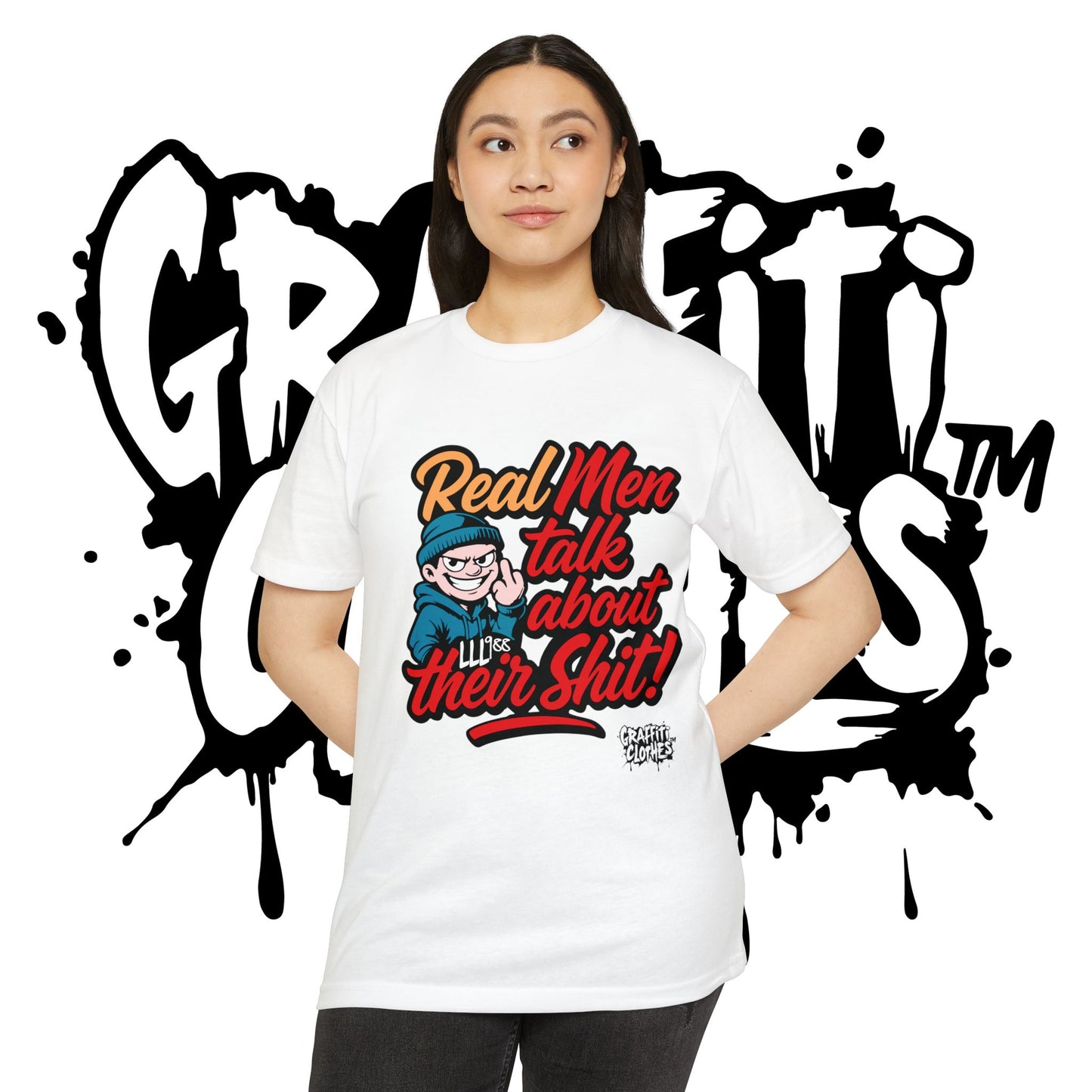 T-Shirt — "Real Men Talk About Their Shit" Bold Graphic Tee (Graffiti Clothes)