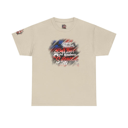 Mental Health Isn’t Weakness Tee — “Silence Is!” Awareness Shirt