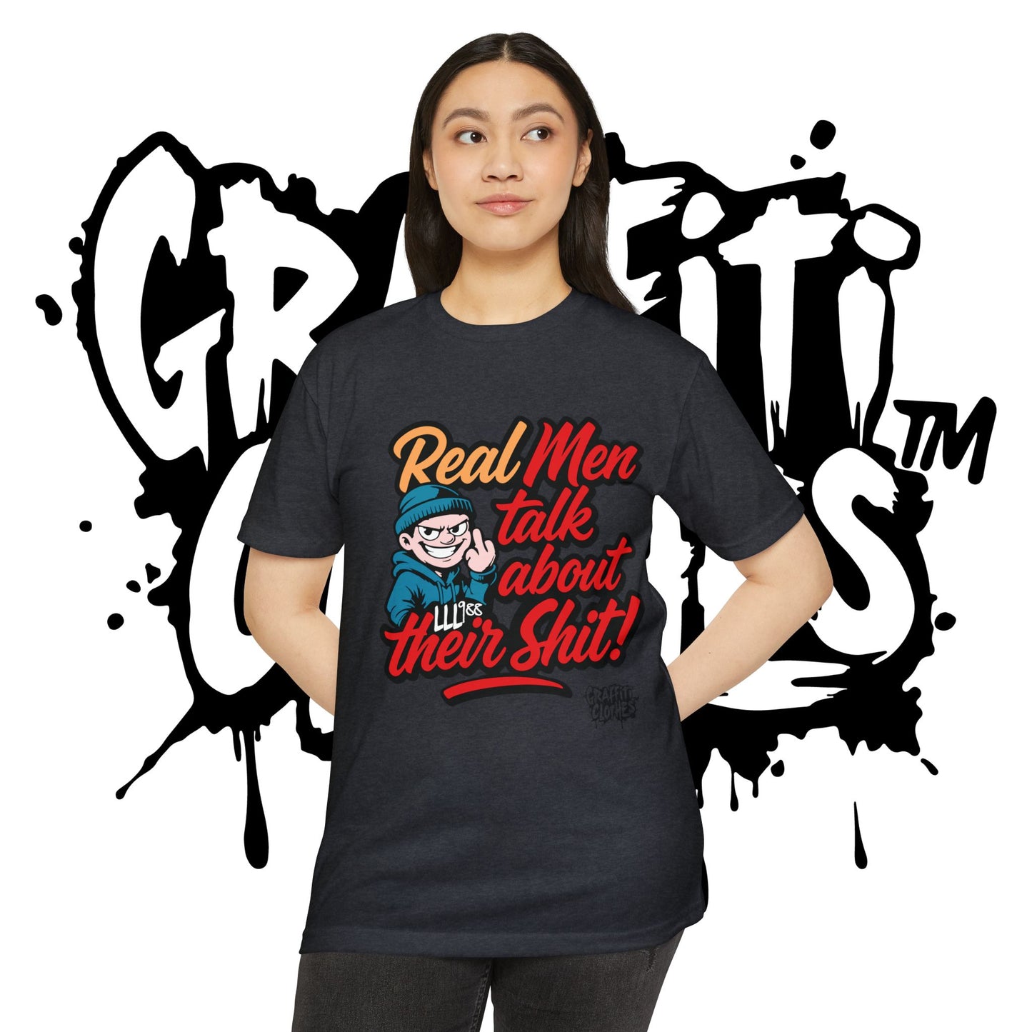 T-Shirt — "Real Men Talk About Their Shit" Bold Graphic Tee (Graffiti Clothes)