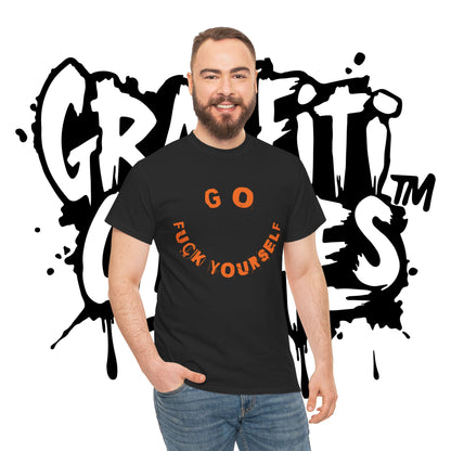 Graffiti Tee - Unisex Cotton T-Shirt - Go Fu*k Yourself - Epic Graphic T-Shirt