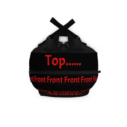 Backpack — Bold Red Text 'This is what we call a backpack... Front pocket Dumbass!!'