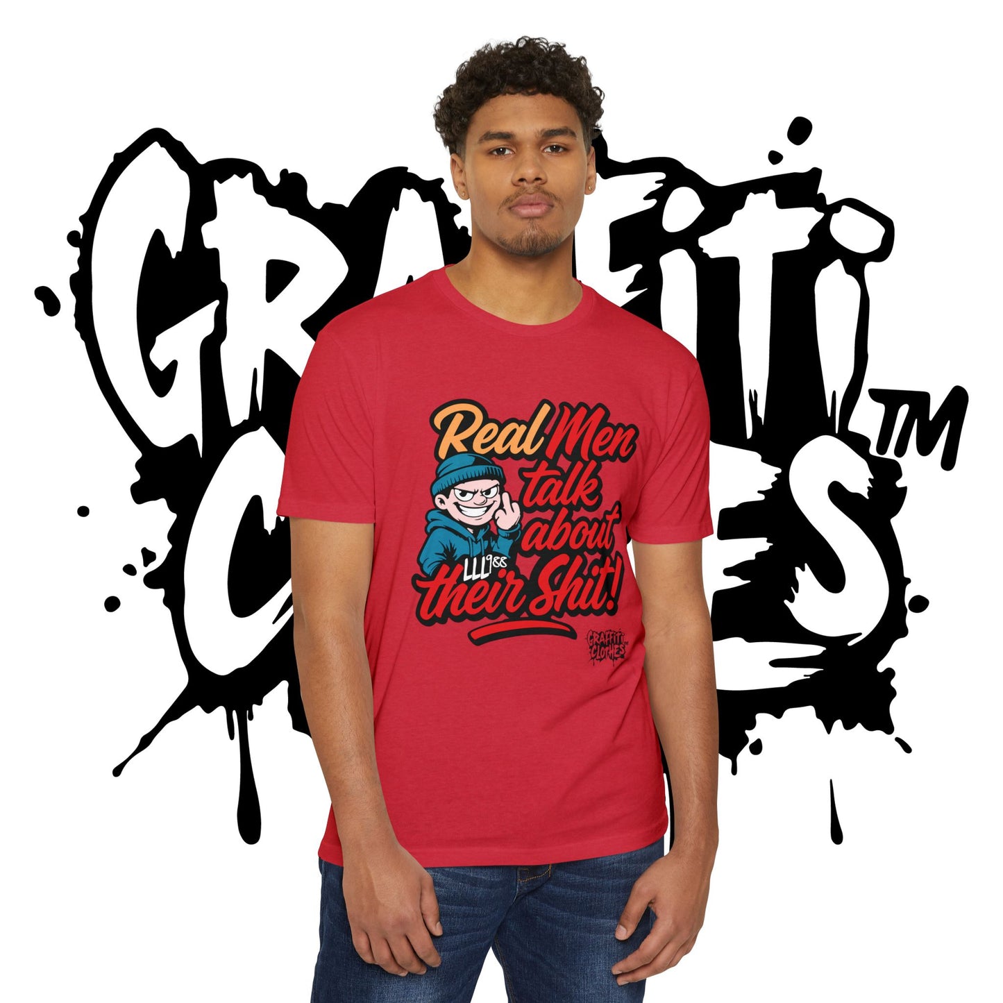 T-Shirt — "Real Men Talk About Their Shit" Bold Graphic Tee (Graffiti Clothes)