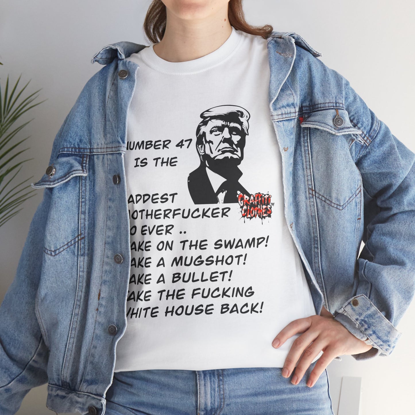 Donald Trump Number 47 Shirt Graffiti Bangers Baddest ….