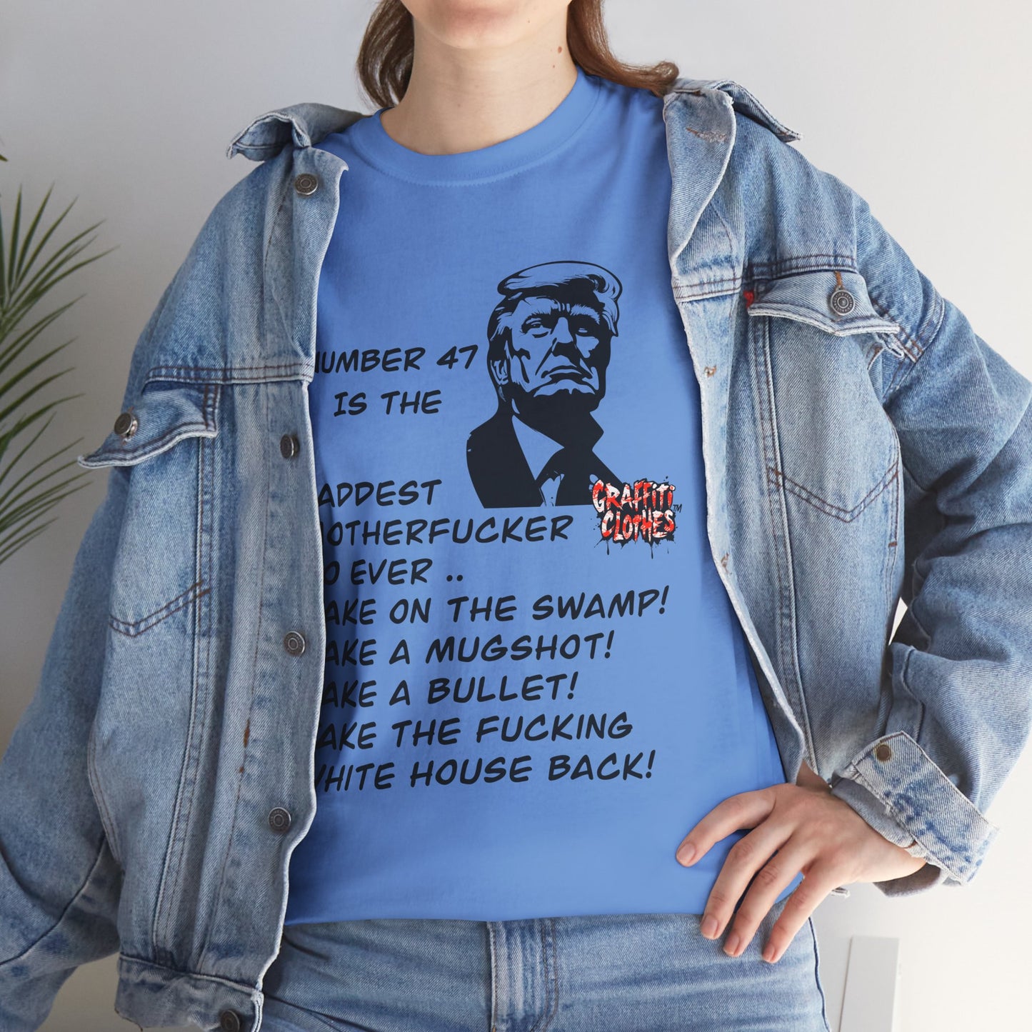 Donald Trump Number 47 Shirt Graffiti Bangers Baddest ….