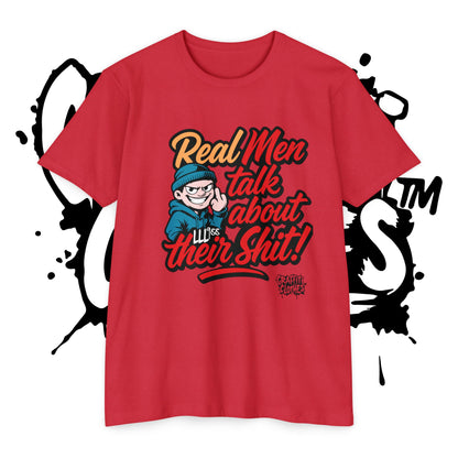 T-Shirt — "Real Men Talk About Their Shit" Bold Graphic Tee (Graffiti Clothes)