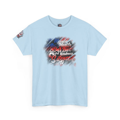 Mental Health Isn’t Weakness Tee — “Silence Is!” Awareness Shirt