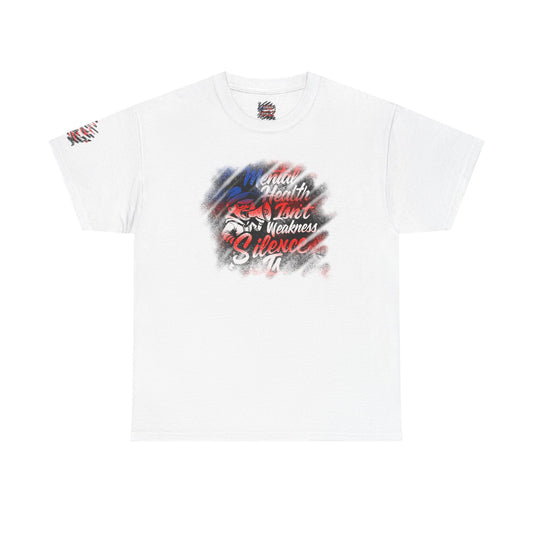 Mental Health Isn’t Weakness Tee — “Silence Is!” Awareness Shirt