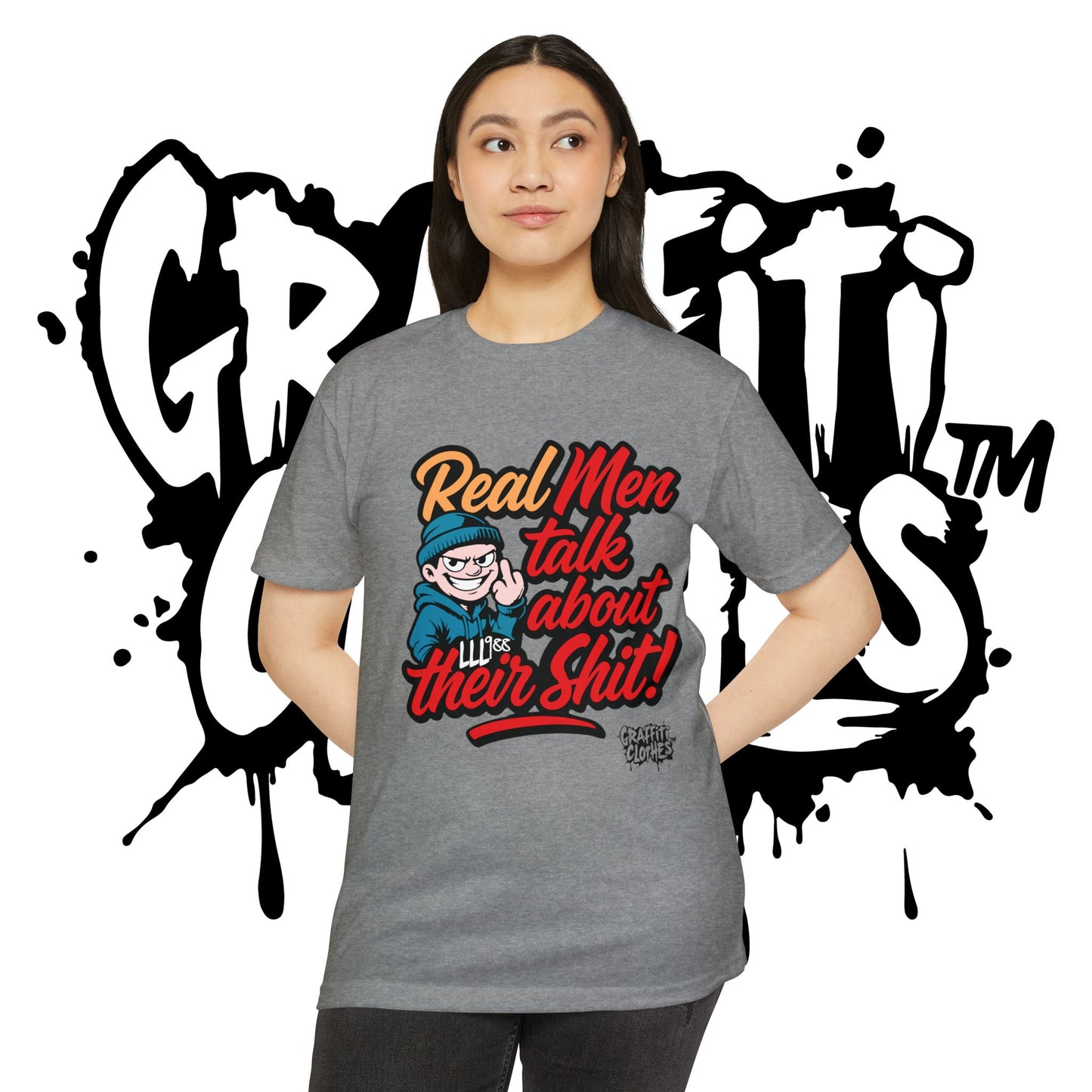 T-Shirt — "Real Men Talk About Their Shit" Bold Graphic Tee (Graffiti Clothes)