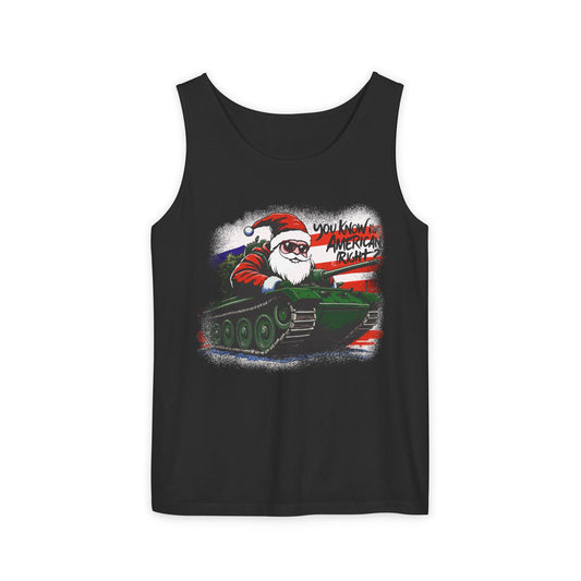 Santa Tank Top — 'YOU KNOW I’M AMERICAN RIGHT?' Military Holiday Graphic Tank