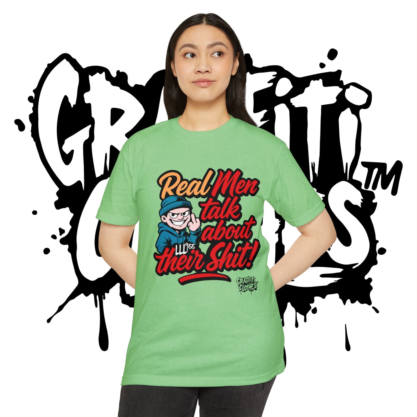 T-Shirt — "Real Men Talk About Their Shit" Bold Graphic Tee (Graffiti Clothes)
