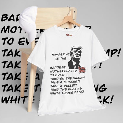 Donald Trump Number 47 Shirt Graffiti Bangers Baddest ….